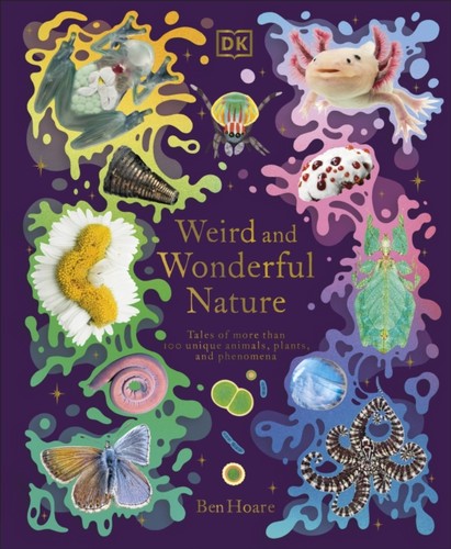 Weird and wonderful nature - and,